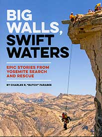 Big Walls, Swift Waters